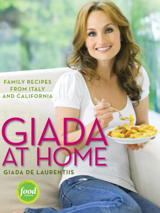 Title details for Giada at Home by Giada De Laurentiis - Wait list